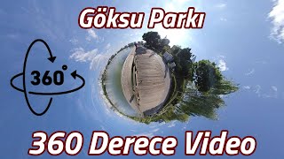 Göksu Parkı 360 Video