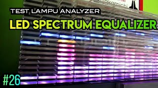 Test Lampu Spectrum Equalizer #26