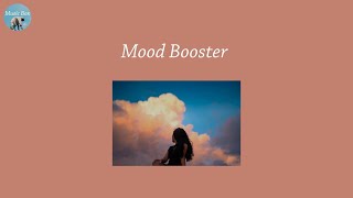 Mood Booster  - chill out indie music