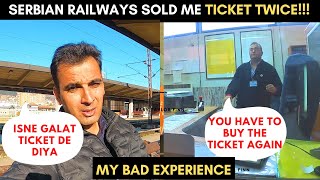 Bad EXPERIENCE Serbian Railways | SOLD ME TICKET TWICE #serbia #serbiatrain