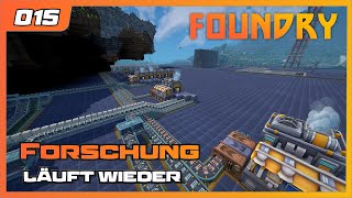 Foundry | 015 | Let's play - Forschung läuft wieder | Gameplay | German Deutsch Factory