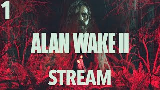 🔴Alan Wake II-Walkthrough Gameplay Stream!-Part 1