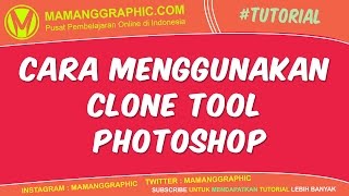 Cara Menggunakan Clone Tool Photoshop