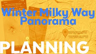 LIVE | Winter Milky Way Panorama Planning with the Apps | Milky Way Wednesday