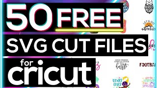 ✨50 FREE SVG CUT FILES FOR CRICUT + HOW TO USE A FREE SVG FILE ON A CRICUT