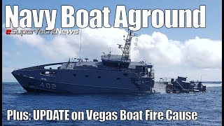 Navy Patrol Boat Runs Aground! | Update on Vegas Fire | SY News Ep340