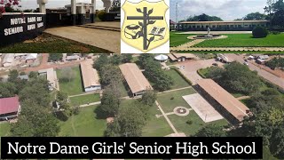 Notre Dame Girls'Senior High School is Beautiful.