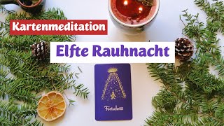 11.Rauhnacht Kartenmeditation zum Thema Fortschritt auf Deinem Weg | November | Rauhnächtebegleitung