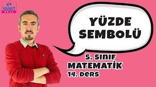 Yüzde Sembolü | 5. Sınıf Matematik Konu Anlatımları