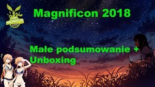 Magnificon 2018 - małe podsumowanie +  skromny unboxing