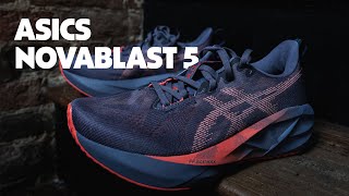 Asics Novablast 5 | Full Review