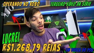 COMPRANDO UM PS5 OPERANDO COM MEU ROBÔ (TERCEIRO VÍDEO DA SÉRIE)