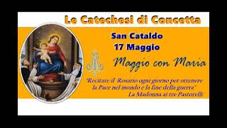 1065 catechesi di Concetta: San Cataldo 17 maggio