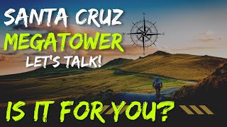 Santa Cruz Megatower Best Enduro MTB for you in 2023? Super Long Term Update