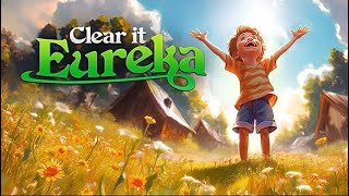 Clear It: Eureka