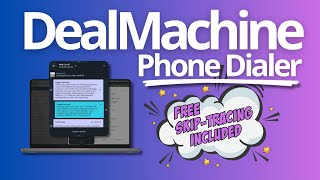 DealMachine Built-In Phone Dialer Reveal & Bonus Offer