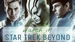 Watch it! Star Trek Beyond/Veronika Shares