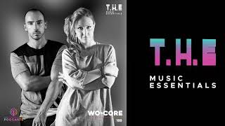 T.H.E Podcasts - 188: WO-CORE | Latest Songs By WO-CORE