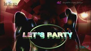 Legjobb Disco Zenék🎵 Best Party Mix 2024 Vol.2🎵 (DJ Francis*)