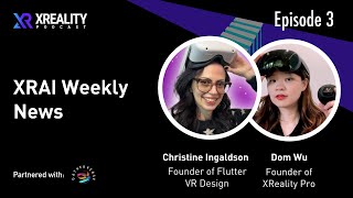 03. XR Weekly News: AI Open Source, AI ethics