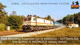 OMS Inspection Train spotted at JAGDALPUR