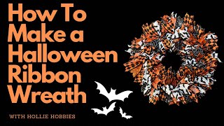 How To Make a Wreath with Ribbon/ Halloween Wreath DIY Dollar Tree/ Dollar Tree Halloween Wreath