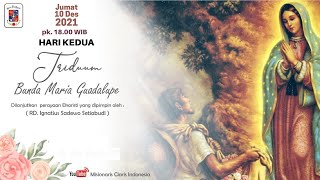 TRIDUUM BUNDA MARIA GUADALUPE dan MISA KUDUS Hari Kedua, 10 Desember 2021, pk. 18.00 WIB