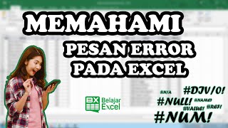 Tutorial 30 - Memahami Pesan Error Pada Excel