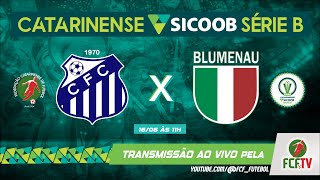 AO VIVO - CARAVAGGIO X BLUMENAU - CATARINENSE SICOOB SÉRIE B 2024