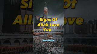 signs that Allah loves you ❤ #islamicshorts i#fypシ゚vir