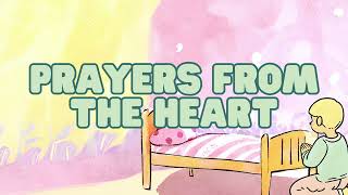 Prayers from the Heart: Lyric Video Children's Worship Song on the Power of Prayer 1 Thessalonians