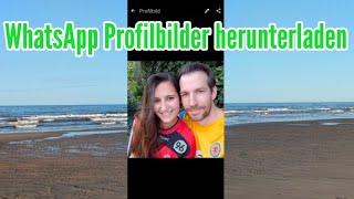 WhatsApp Profilbilder speichern und herunterladen - Download Profilbild WhatsApp