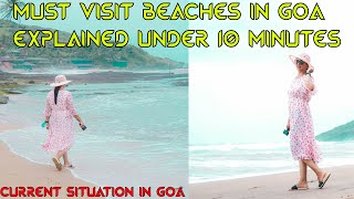 Must visit beaches in Goa | Current situation in Goa | Exploring Goa | Earth vibes with Jilu Sithara