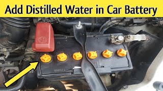 Add distilled water to car battery | car battery water refill | Fun of technologies