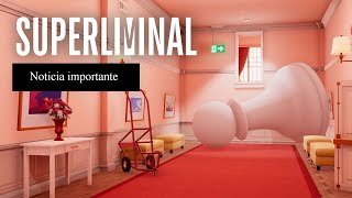 superliminal el juego de la perspectiva + tengo algo que decirles