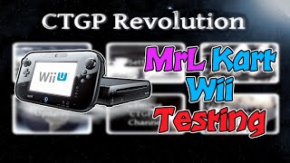 Ich habe mir eine Wii U gekauft... MrL Kart Wii CTGP Testing