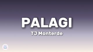 TJ Monterde - Palagi (Lyrics)