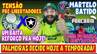 💥PODE COMEMORAR! 🚨 PALMEIRAS TEM REFORÇO CONTRA BOTAFOGO 🐷 DECISÃO POR RIOS 🐷 MEIA DO BARÇA CHEGANDO