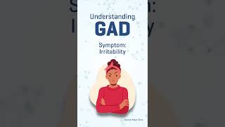 Understanding Mental Health Conditions: General Anxiety Disorder (GAD)