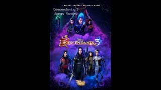 Descendants 3 Songs Ranked