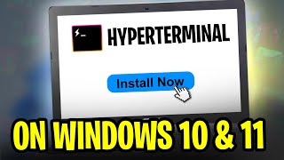 How to Install HyperTerminal on Windows 11 / 10 [2024 Update] Complete Step by Step Guide