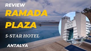 | Ramada | A reasonable 5-star hotel | Antalya