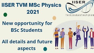 IISER TVM 2- year MSc | All details