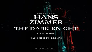 The Dark Knight Orchestra Suite Music Video - #EnterTheWorldOfHansZimmer