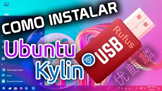 ✅ COMO INSTALAR UBUNTU KYLIN DESDE USB BOOTEABLE