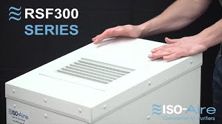 ISO-Aire™ RSF300 BRINGS BIG ADVANCEMENTS IN PORTABLE HEPA INDOOR AIR PURIFICATION