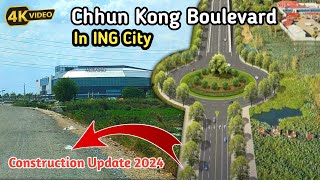 Chhun Kong Boulevard in ING City - Construction Update 2024