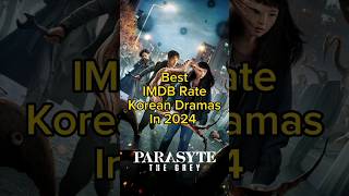 Best IMDB Rate Korean Dramas In 2024 ( part 1)💥🤔#kdrama #imdbrank#korea #shortsyoutube