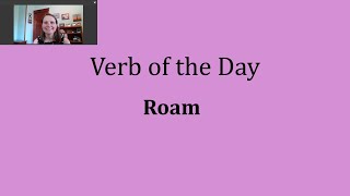 Verb of the Day - Roam