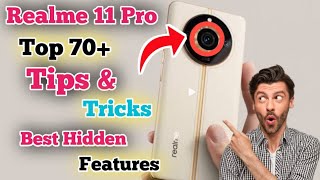 Realme 11 Pro Top 70+ Tips and tricks | Realme 11 Pro Smart Feature in Hindi